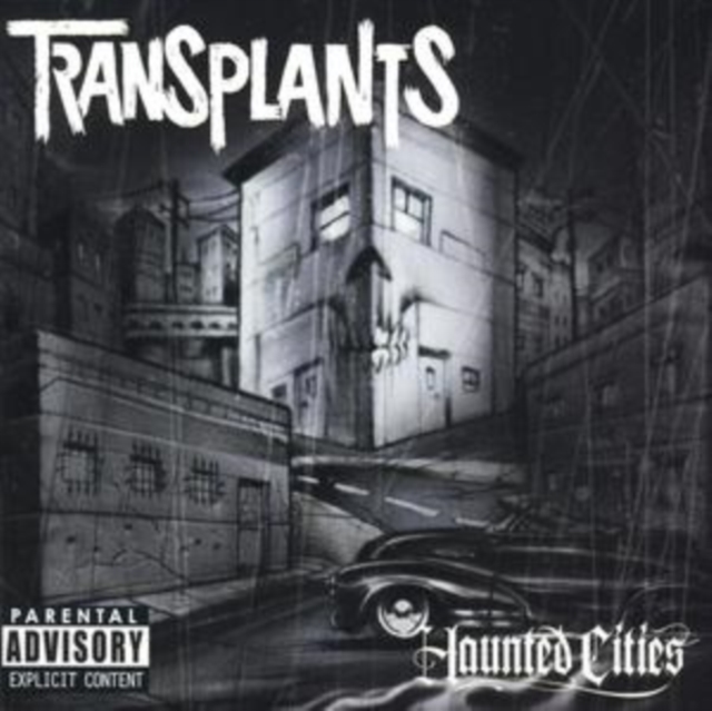Transplants - Haunted Cities [explicit Version] - Volume.ro