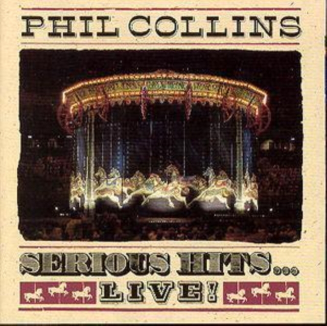 Phil Collins - Serious Hits... Live - Volume.ro