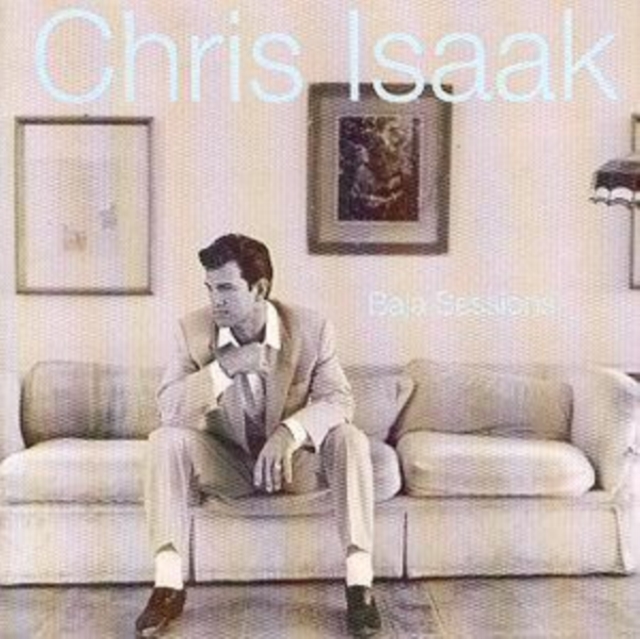 Chris Isaak - Baja Sessions - Volume.ro