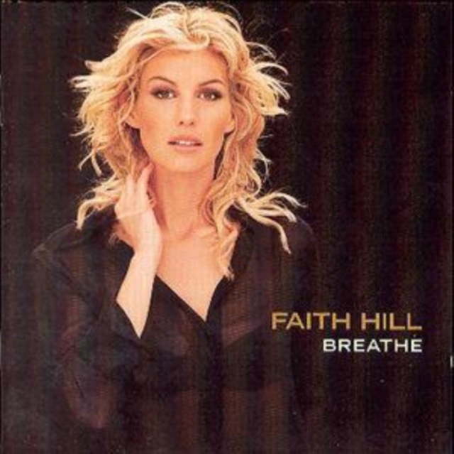 Faith Hill - Breathe CD - Volume.ro