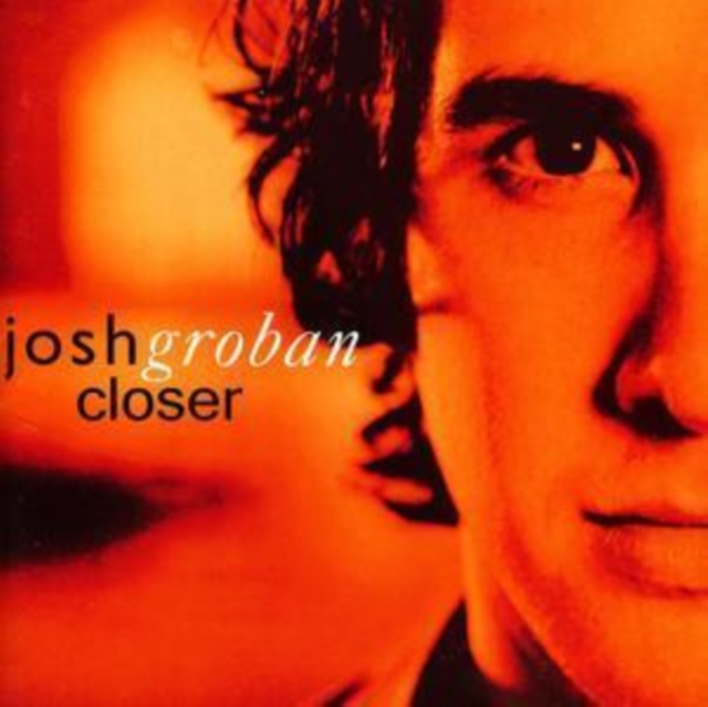 Josh Groban - Closer - Volume.ro