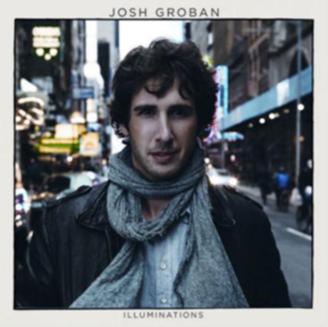 Josh Groban - Illuminations - Volume.ro