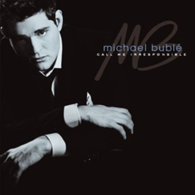 Michael Buble - Call Me Irresponsible - Volume.ro