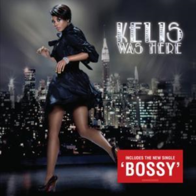 Kelis - Kelis Was Here - Volume.ro