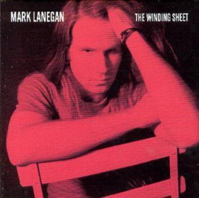 Mark Lanegan - The Winding Sheet CD - Volume.ro