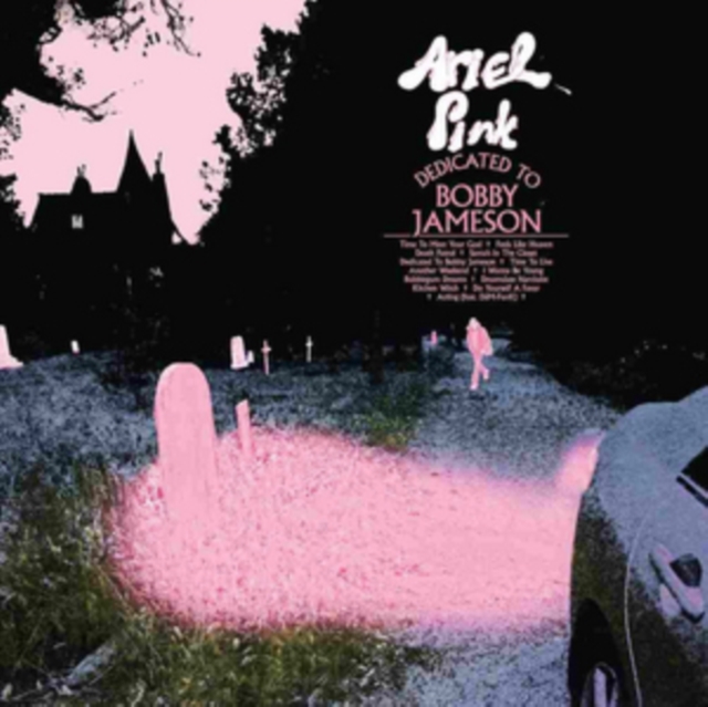 Ariel Pink - Dedicated to Bobby Jameson CD - Volume.ro