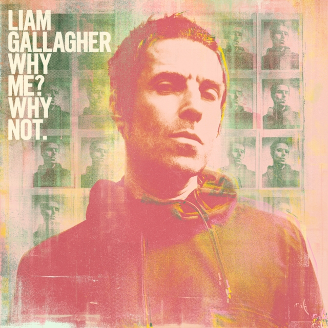 Liam Gallagher - Why Me? Why Not. - Volume.ro
