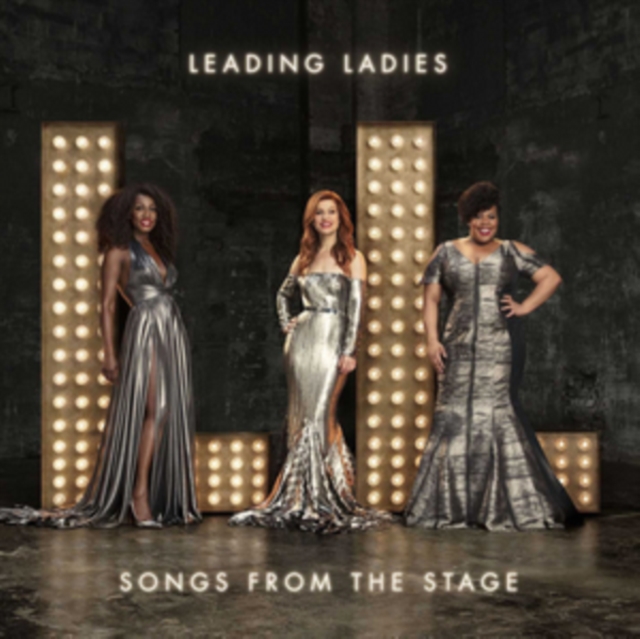 Leading Ladies - Songs from the Stage - Volume.ro