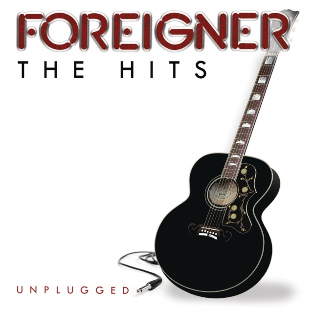 Foreigner - Hits Unplugged - Volume.ro