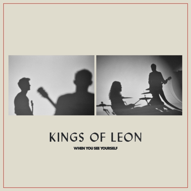 Kings of Leon - When You See Yourself - Volume.ro