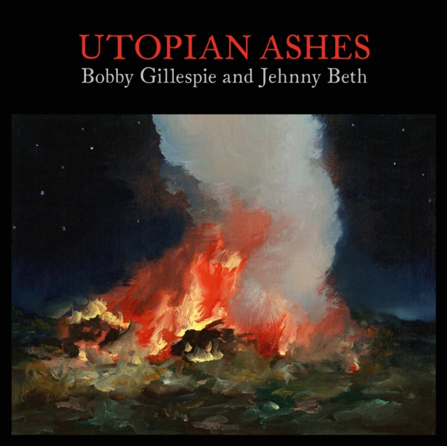 Bobby Gillespie and Jehnny Beth - Utopian Ashes - Volume.ro