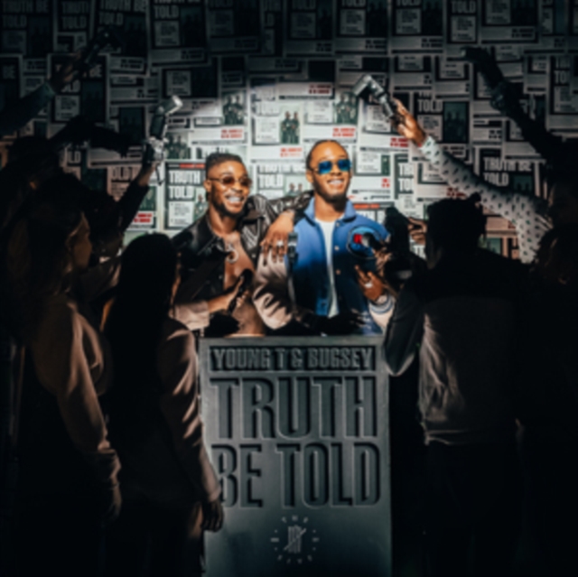 Young T and Bugsey - Truth Be Told - Volume.ro