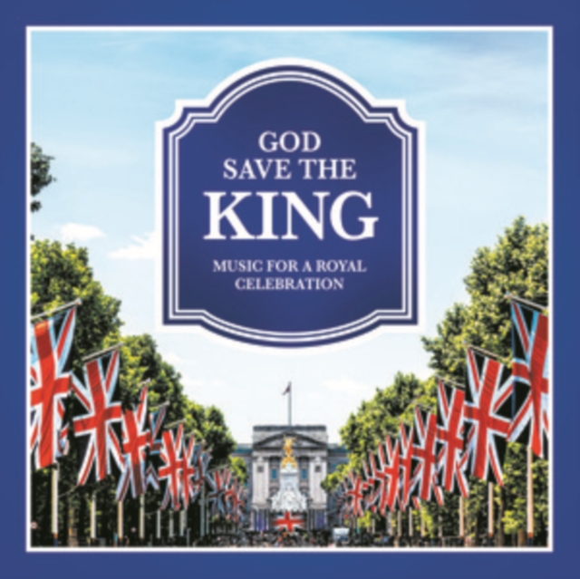 God Save The King - God Save the King CD - Volume.ro