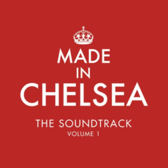 Various Artists - Made in Chelsea - Volume.ro