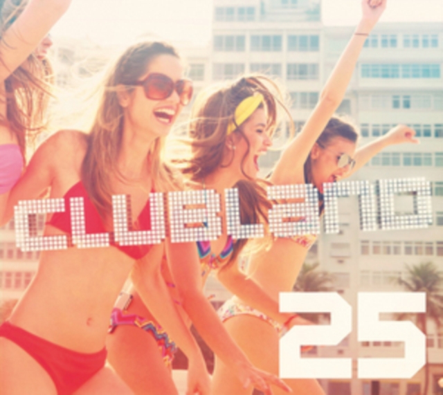 Various Artists - Clubland 25 - Volume.ro