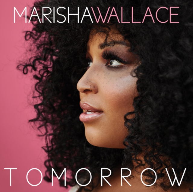 Marisha Wallace - Tomorrow - Volume.ro