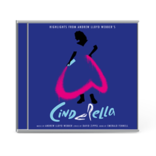 Highlight\'s from Andrew Lloyd Webber\'s \'Cinderella\' CD / Album (Jewel Case) - Volume.ro