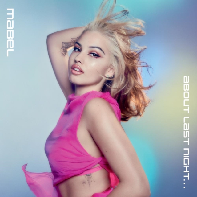 Mabel - About Last Night... - Volume.ro