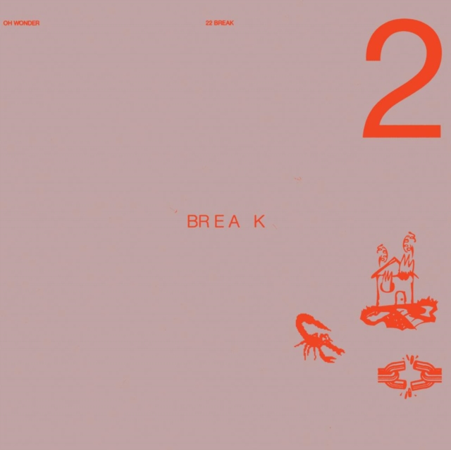 Oh Wonder - 22 Break - Volume.ro
