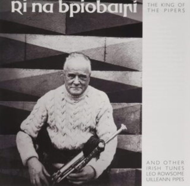 Leo Rowsome - Rí Na BPíobairí - Volume.ro