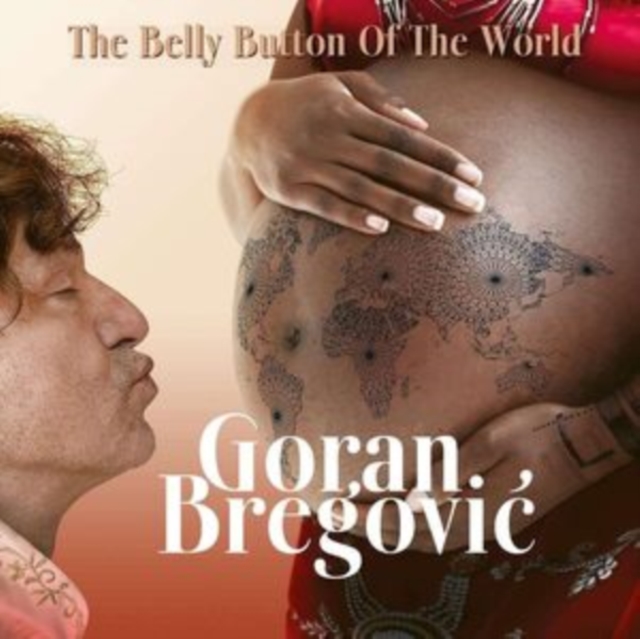 Goran Bregovic - The Belly Button of the World CD - Volume.ro