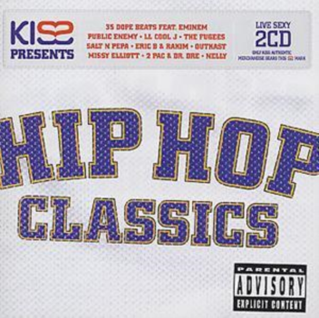 Various Artists - Kiss Presents Hip Hop Classics - Volume.ro