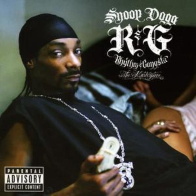 Snoop Dogg - R and G - Rhythm and Gangsta: The Masterpiece - Volume.ro
