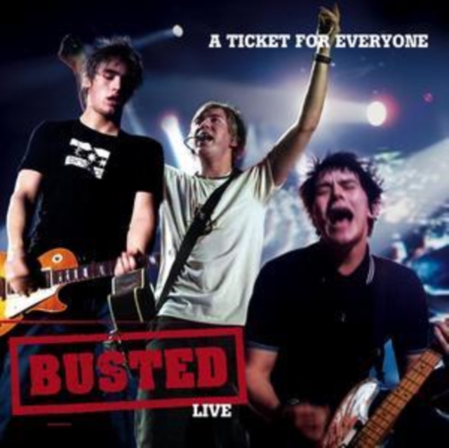 Busted - Live - A Ticket for Everyone - Volume.ro