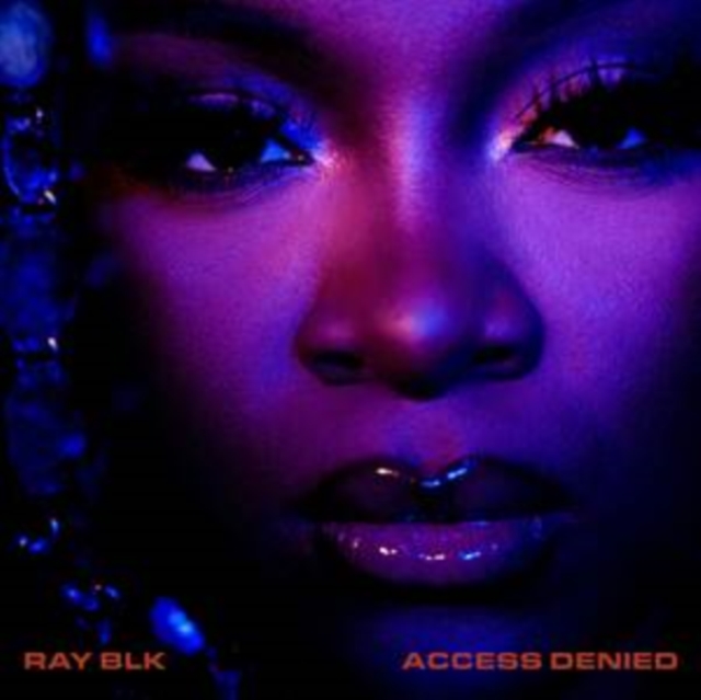 Ray BLK - Access Denied - Volume.ro