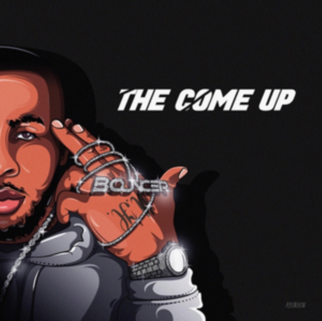 Bouncer - The Come Up - Volume.ro