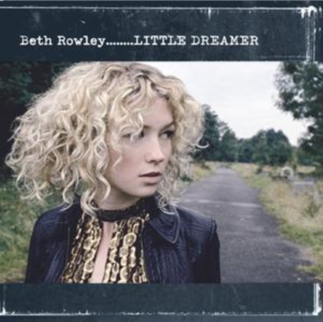 Beth Rowley - Little Dreamer - Volume.ro