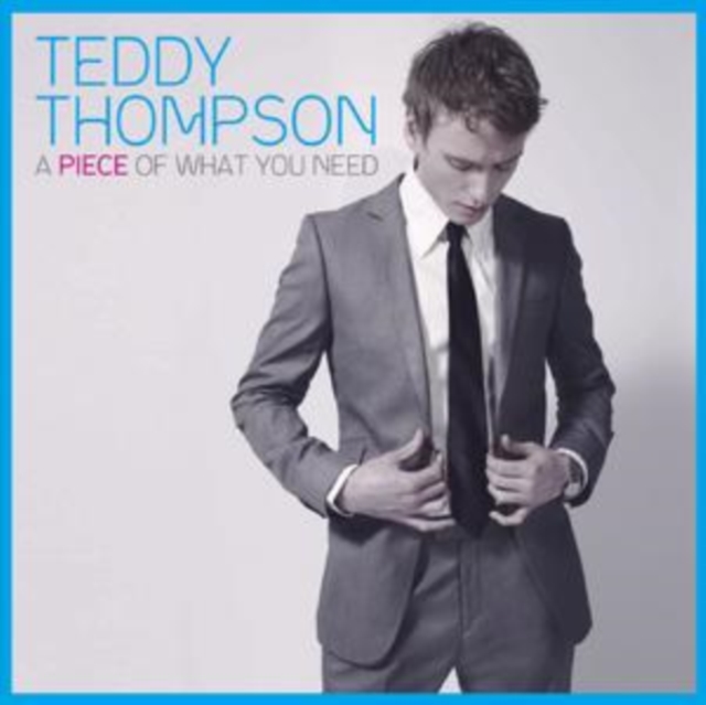 Teddy Thompson - A Piece of What You Need CD - Volume.ro