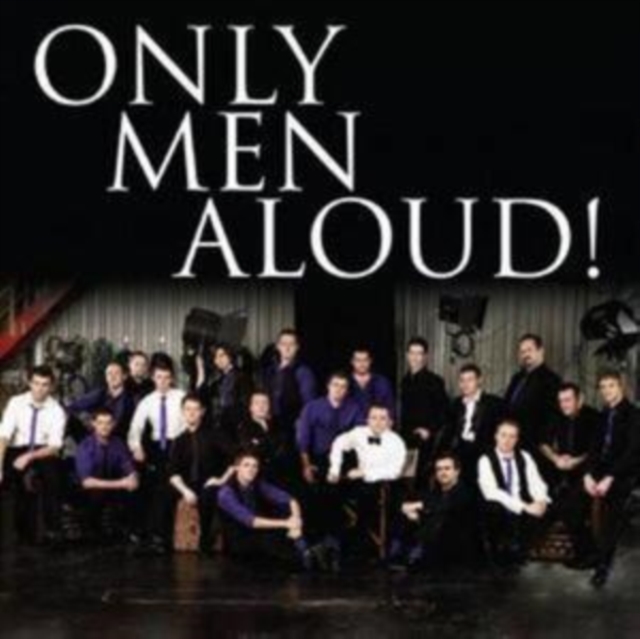 Only Men Aloud - Only Men Aloud - Volume.ro