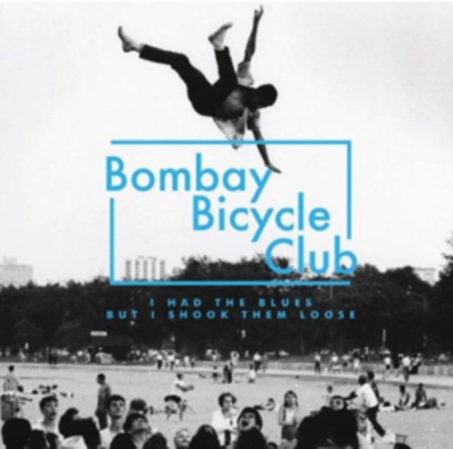 Bombay Bicycle Club - I Had the Blues But I Shook Them Loose - Volume.ro