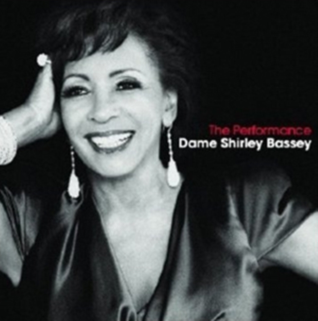 Dame Shirley Bassey - The Performance - Volume.ro