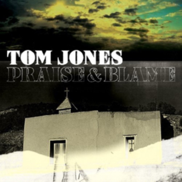 Tom Jones - Praise & Blame - Volume.ro