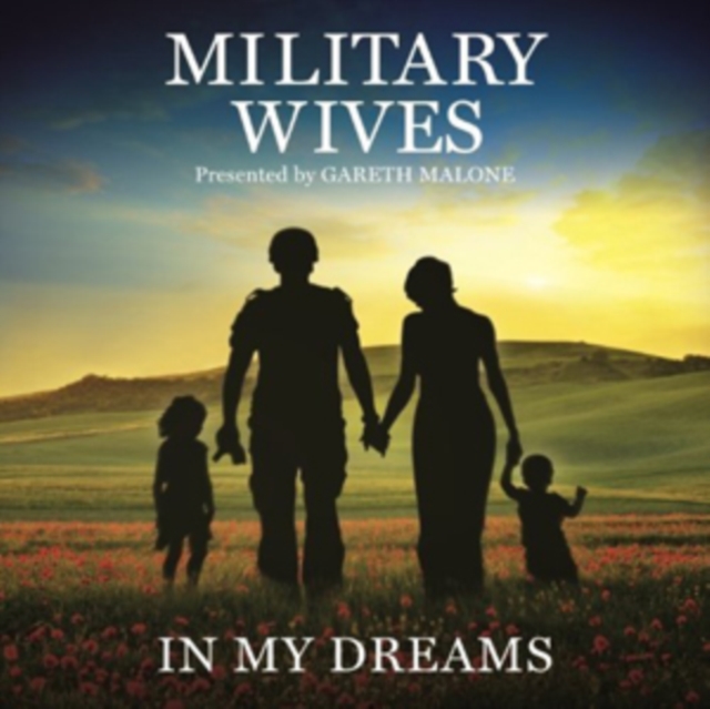 Military Wives - In My Dreams CD - Volume.ro