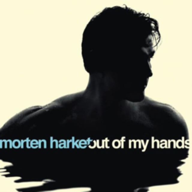 Morten Harket - Out of My Hands - Volume.ro