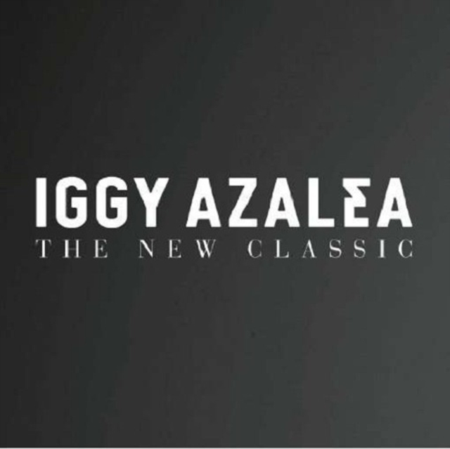 Iggy Azalea - The New Classic - Volume.ro