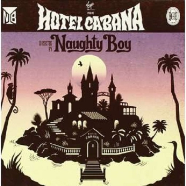 Naughty Boy - Hotel Cabana CD - Volume.ro