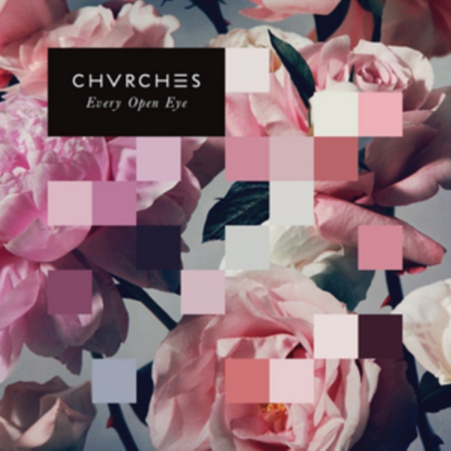 Chvrches - Every Open Eye - Volume.ro