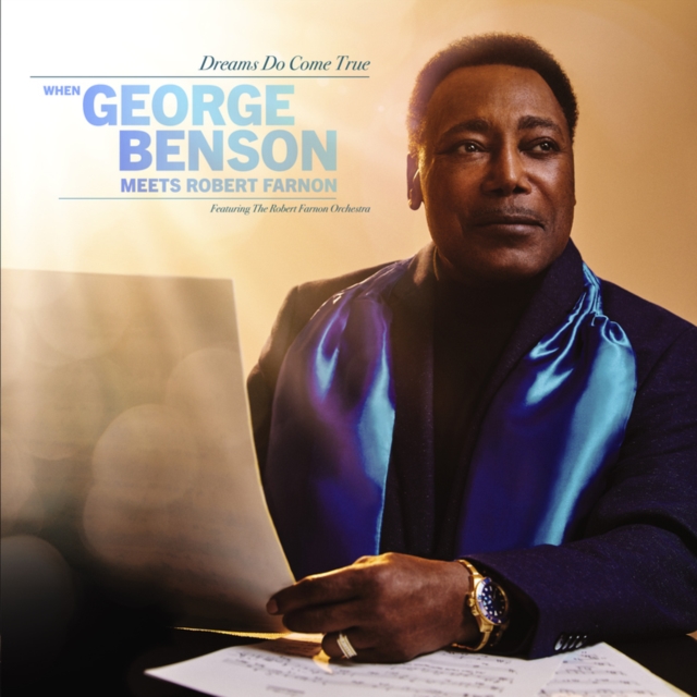 George Benson - Dreams Do Come True: When George Benson Meets Robert Farnon CD - Volume.ro