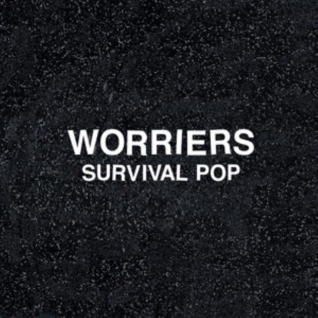 Worriers - Survival Pop - Volume.ro