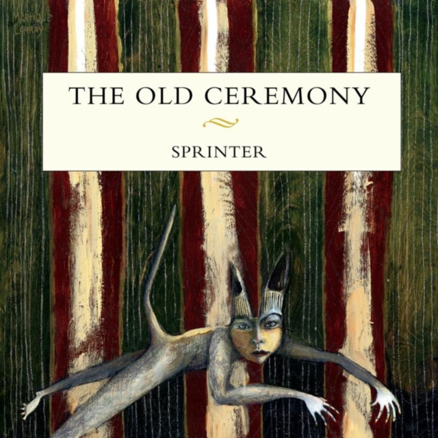 The Old Ceremony - Sprinter - Volume.ro