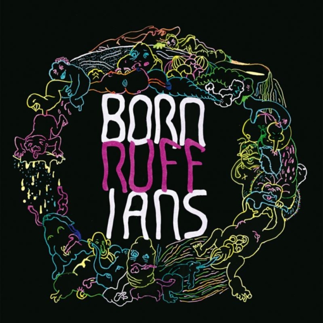 Born Ruffians - Ruff - Volume.ro