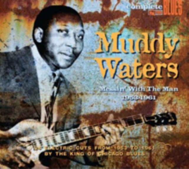 Muddy Waters - Messin' With the Man CD - Volume.ro