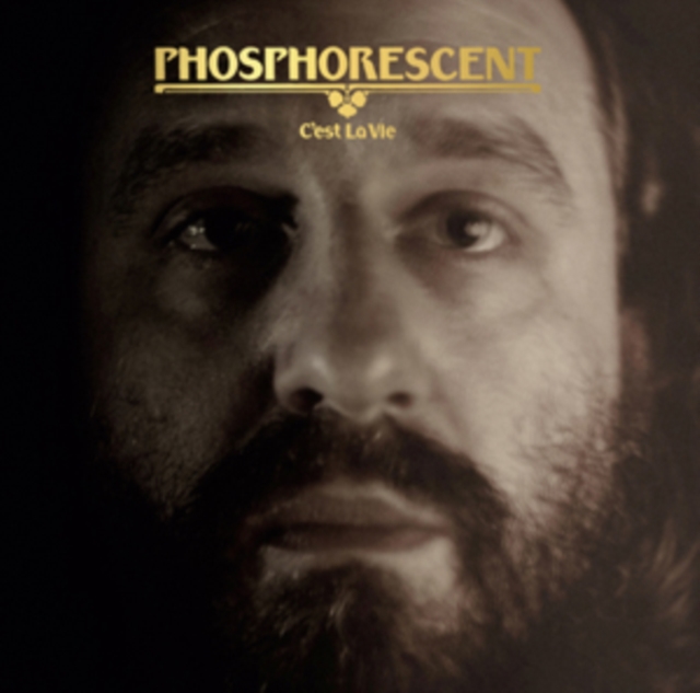 Phosphorescent - C'est La Vie - Volume.ro