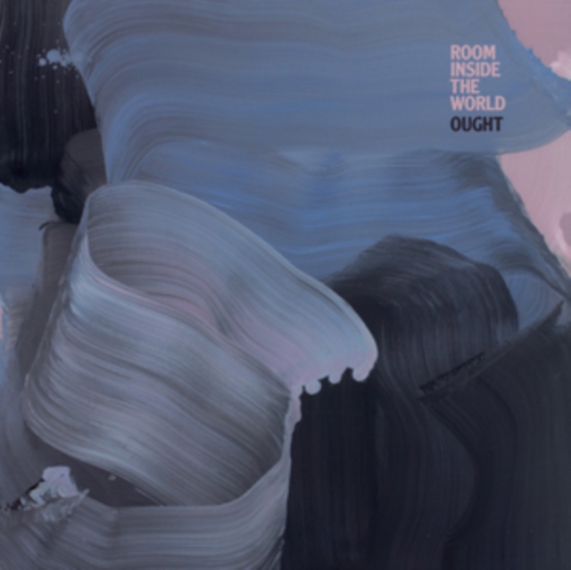 Ought - Room Inside the World - Volume.ro