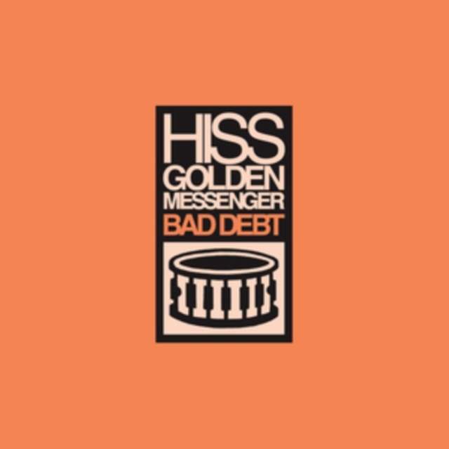 Hiss Golden Messenger - Bad Debt - Volume.ro