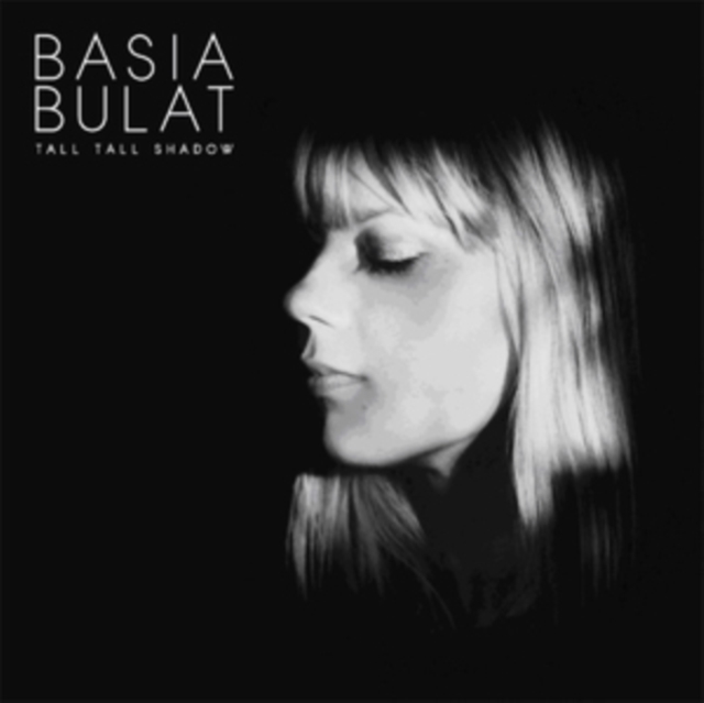 Basia Bulat - Tall Tall Shadow - Volume.ro